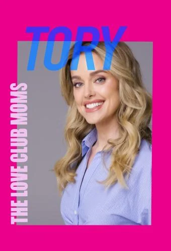 The Love Club Moms: Tory (2025)