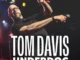 Tom Davis: Underdog (2024)