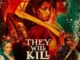 They Will Kill you (2026)
