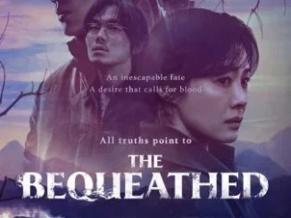 The Bequeathed Season 1 (Complete)