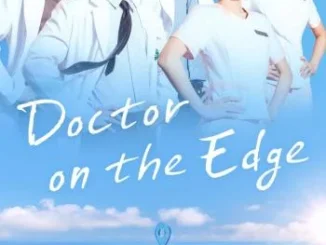 Doctor on the Edge Season 1 Episode 1-10 (Korean Drama)